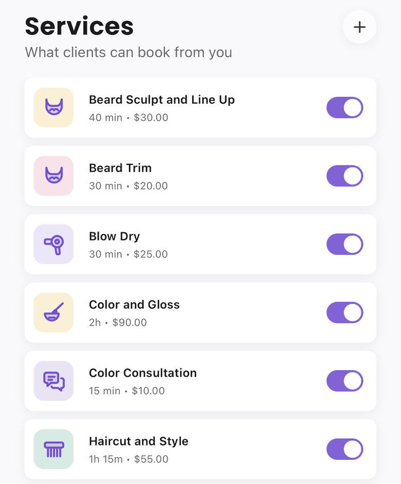 The BookedUp Services screen, “What clients can book from you”: six services, each with its length, its price and an on switch — Beard Sculpt and Line Up 40 min $30.00, Beard Trim 30 min $20.00, Blow Dry 30 min $25.00, Color and Gloss 2h $90.00, Color Consultation 15 min $10.00 and Haircut and Style 1h 15m $55.00